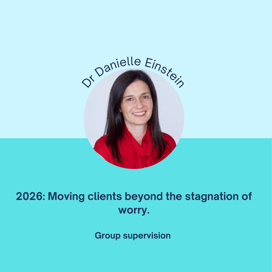 Group Supervision: Moving clients beyond the stagnation of worry.