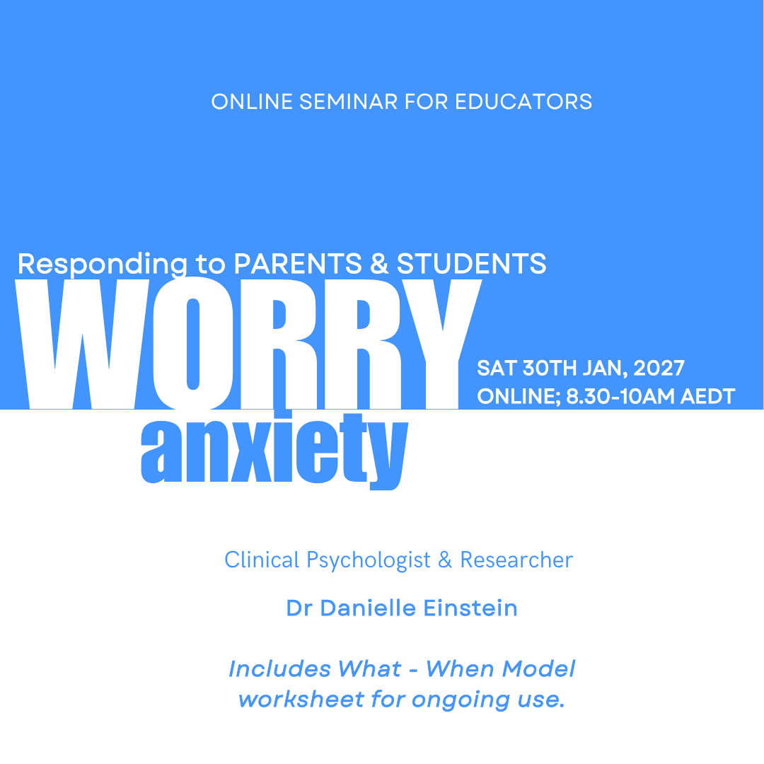 For Educators: Responding to Parents and Students' Worry and Anxiety