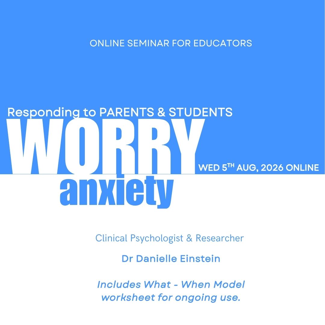 For Educators: Responding to Parents and Students' Worry and Anxiety